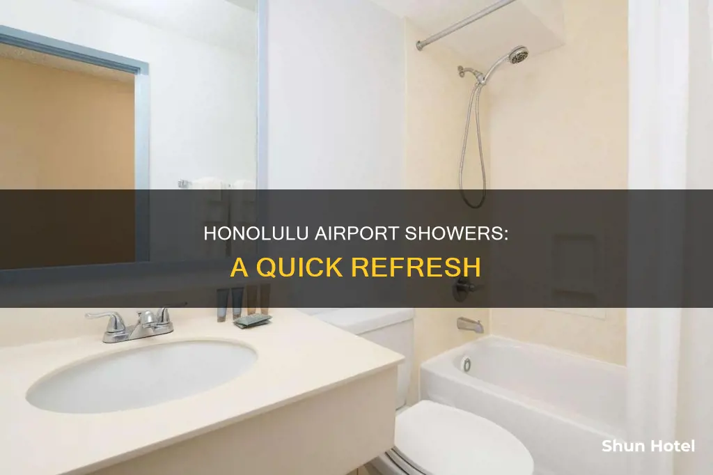 can you shower at honolulu airport