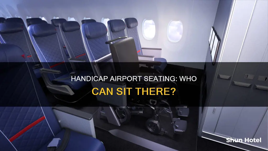 can you sit in handicap seat airport gate