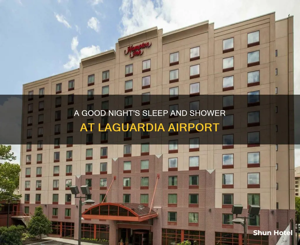 can you sleep and shower at laguardia airport