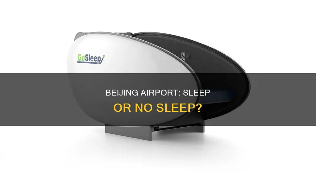 can you sleep at beijing airport
