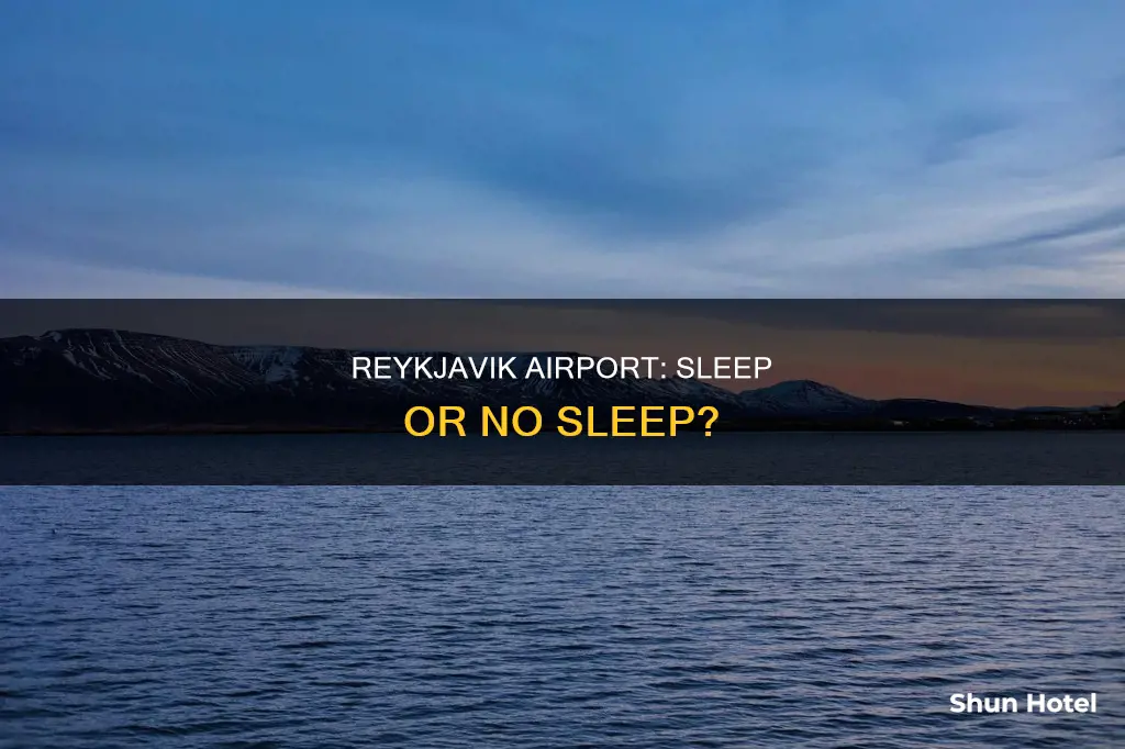 can you sleep at reykjavik airport