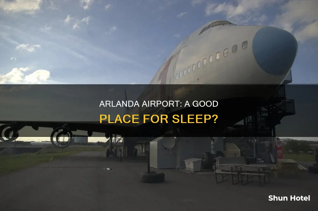 can you sleep in arlanda airport