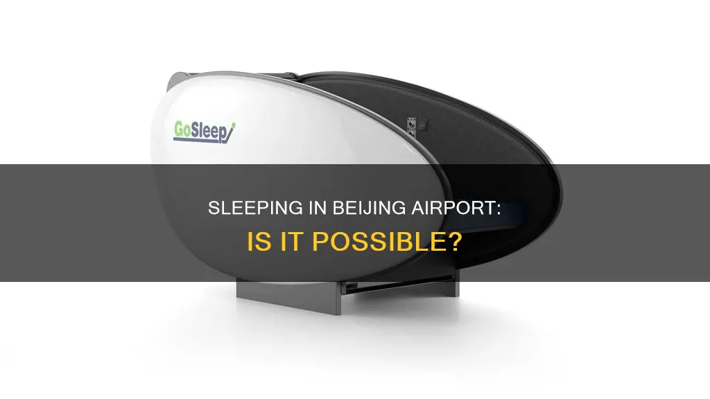 can you sleep in beijing airport
