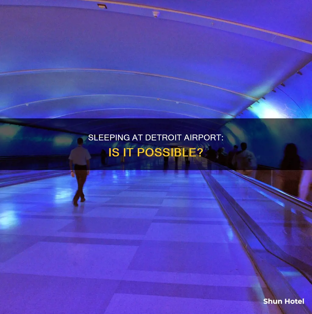can you sleep in detroit airport