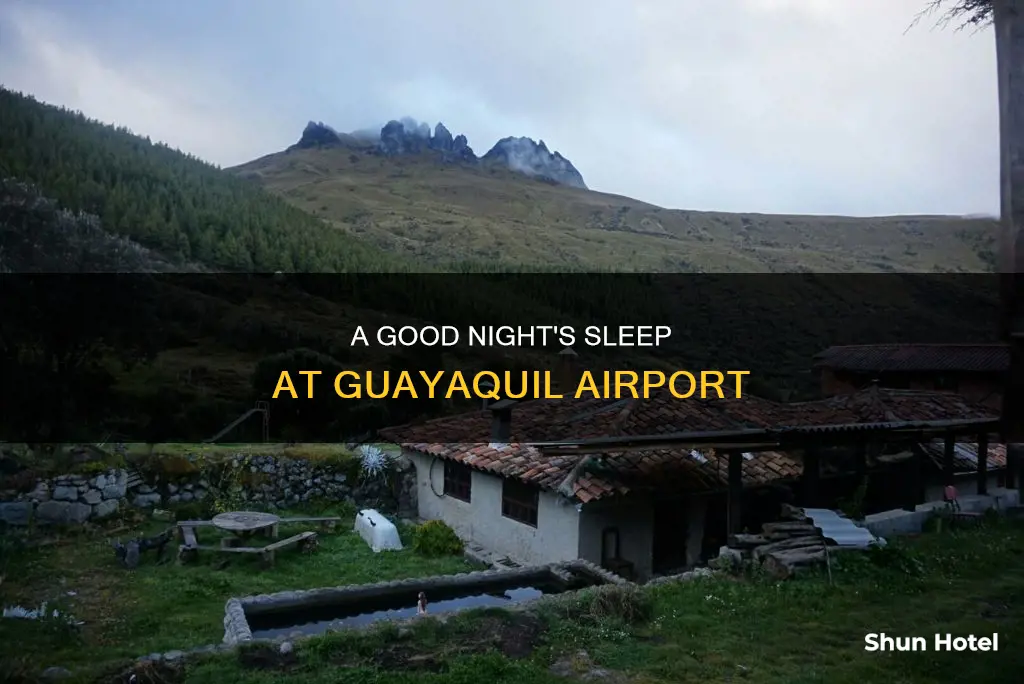 can you sleep in guayaquil airport