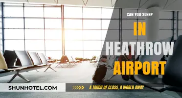 Sleeping at Heathrow: Is it Possible?
