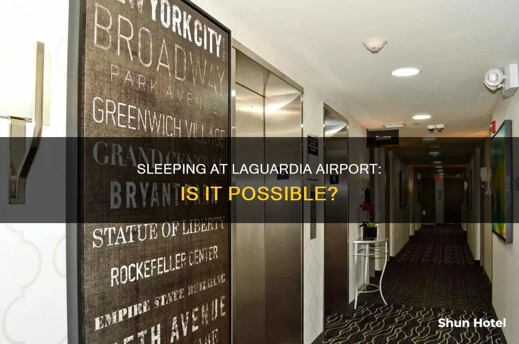 can you sleep in laguardia airport