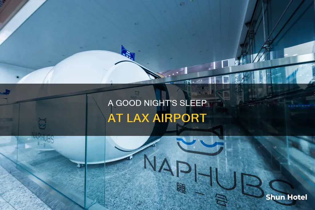 can you sleep in lax airport