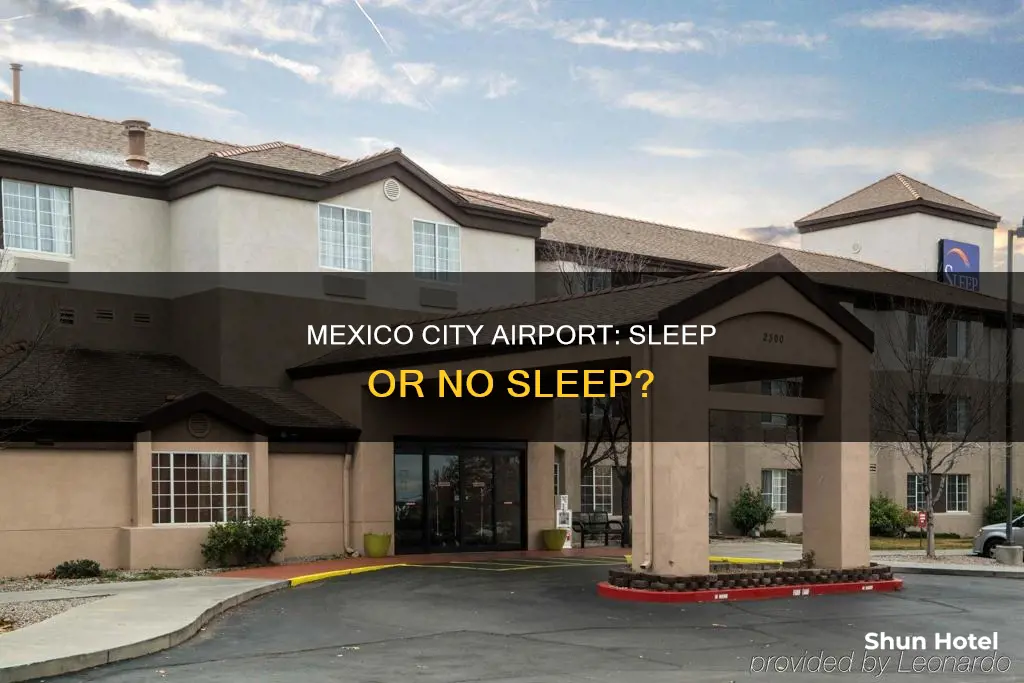 can you sleep in mexico city airport