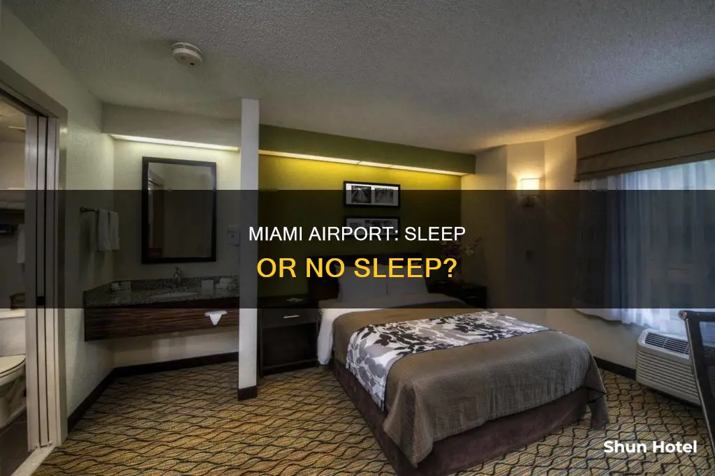 can you sleep in miami airport