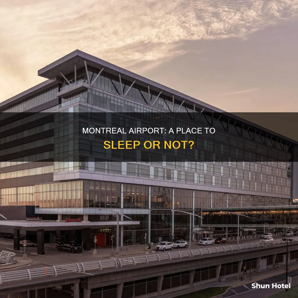 can you sleep in montreal airport