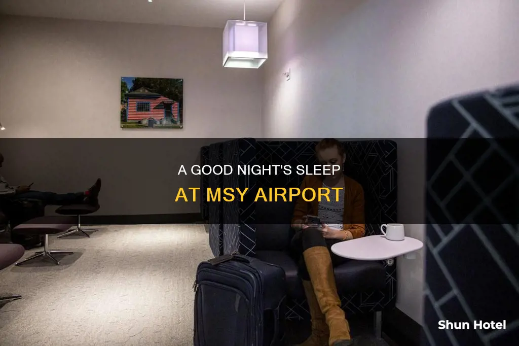 can you sleep in msy airport