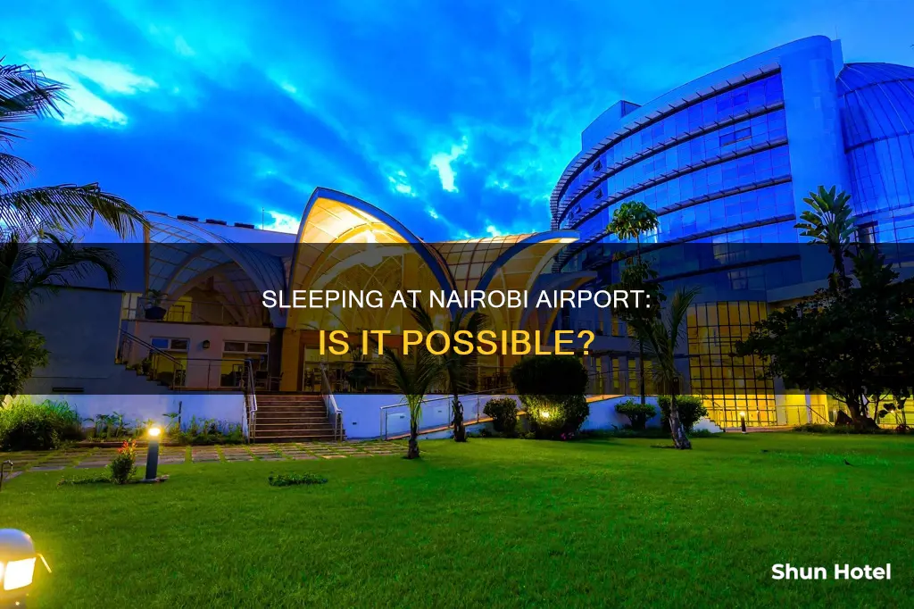 can you sleep in nairobi airport