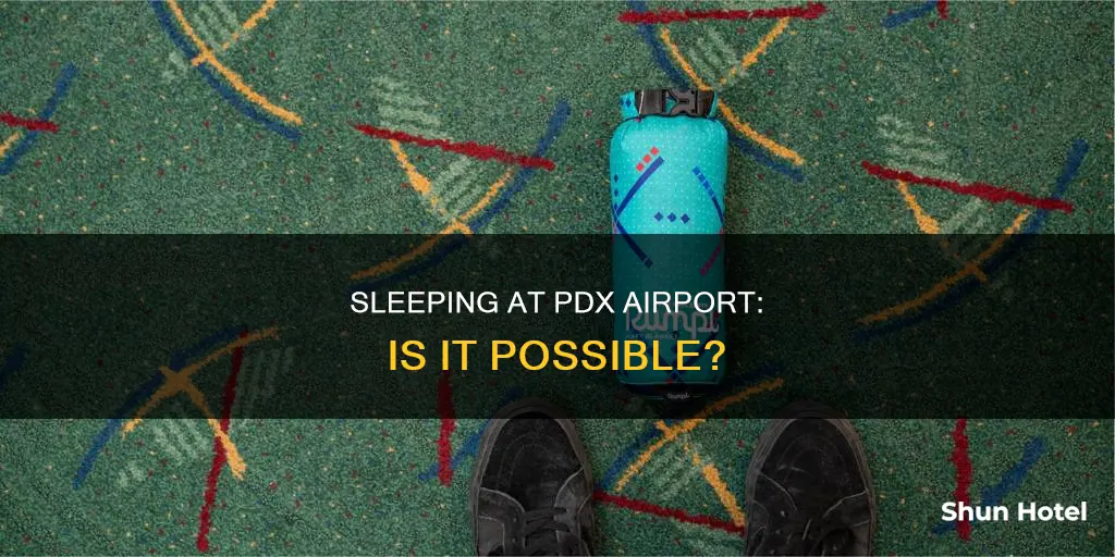 can you sleep in pdx airport