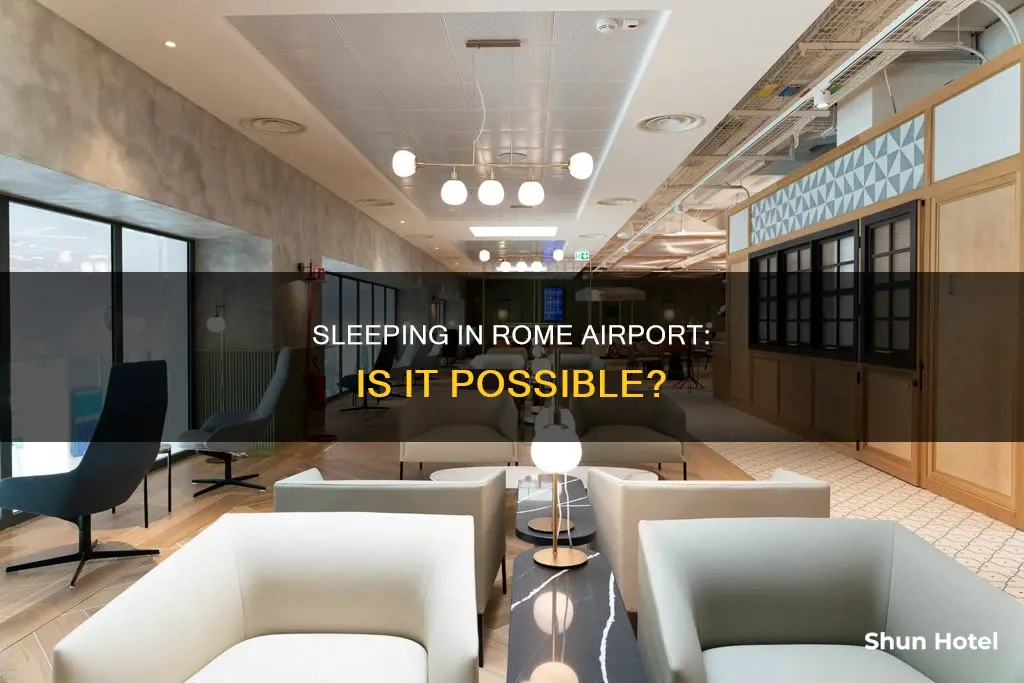 can you sleep in rome airport