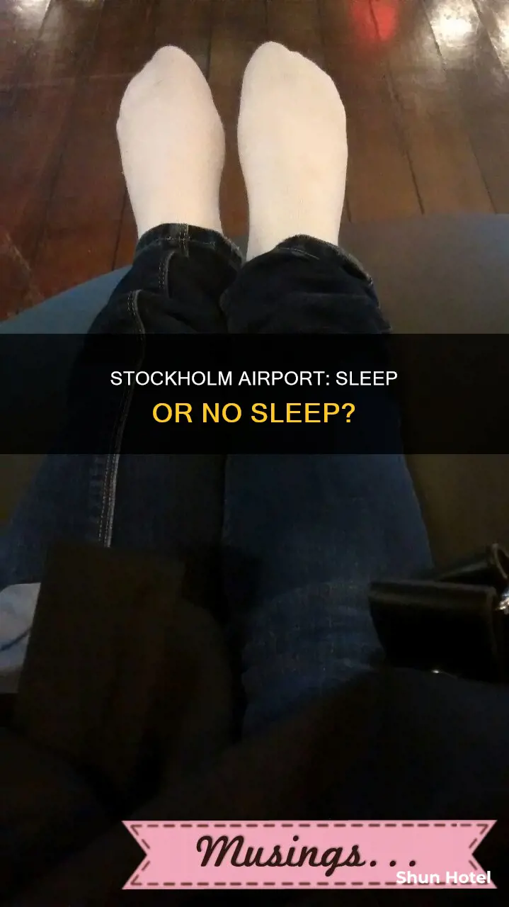 can you sleep in stockholm airport