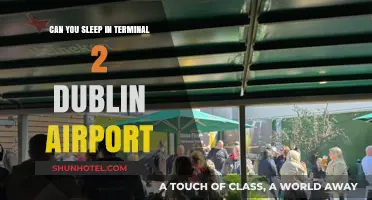 Dublin Airport Terminal 2: Sleeping Arrangements?