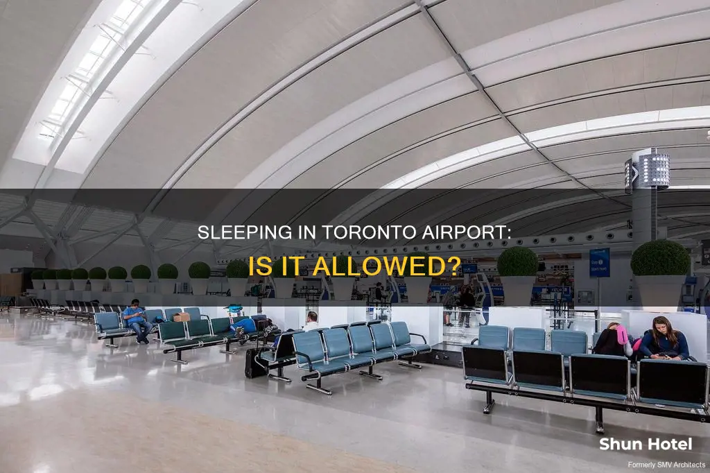 can you sleep in the airport in toronto