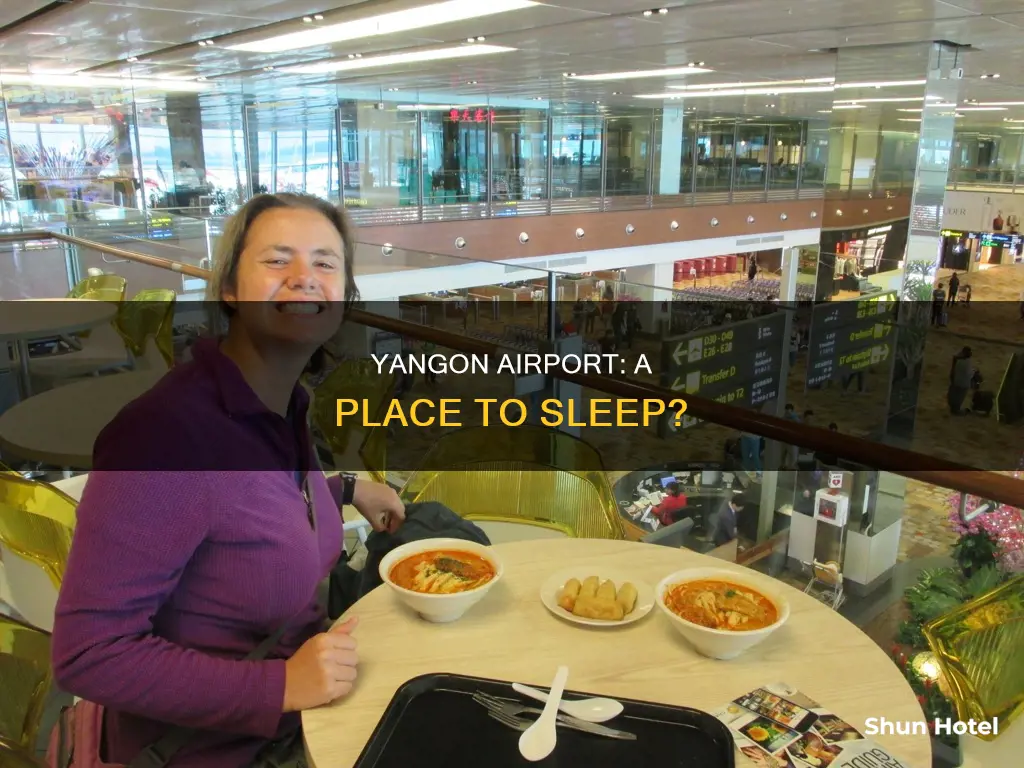 can you sleep in yangon airport
