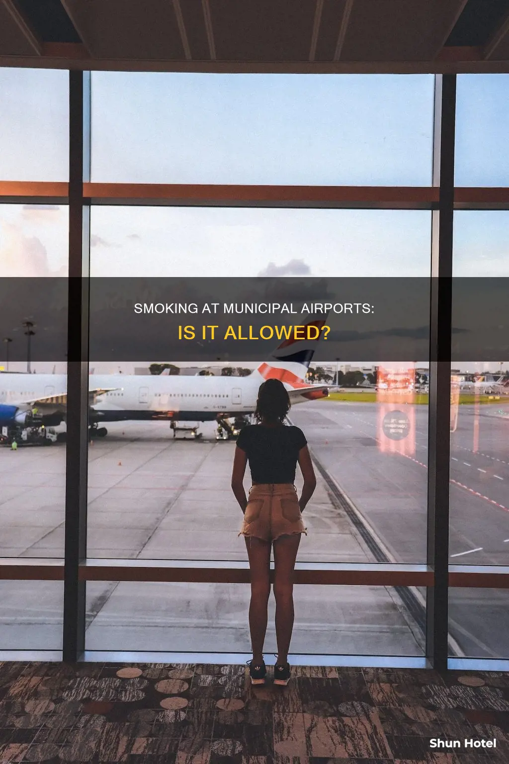 can you smoke a cigarette on a municipal airport