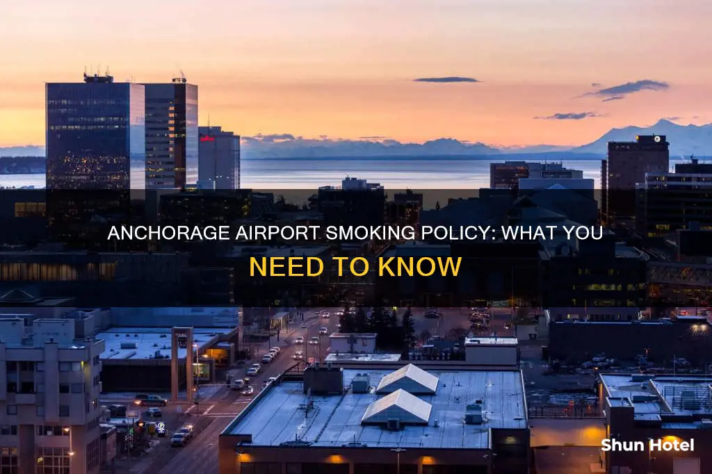 can you smoke at anchorage airport