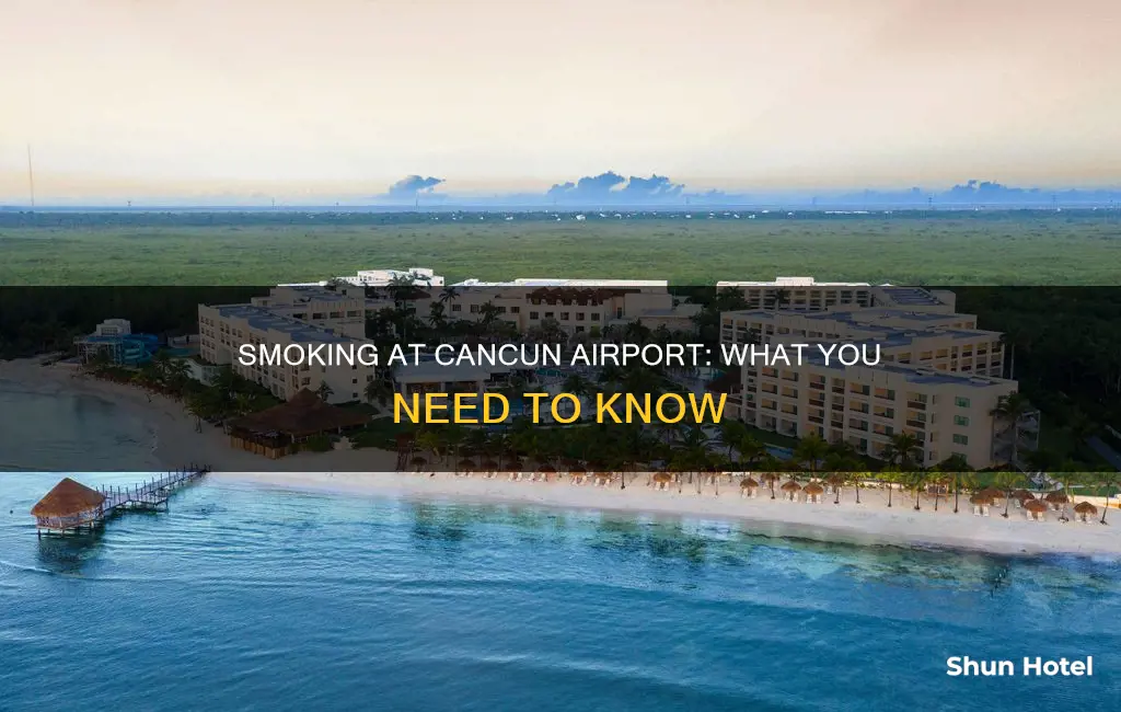 can you smoke at cancun airport