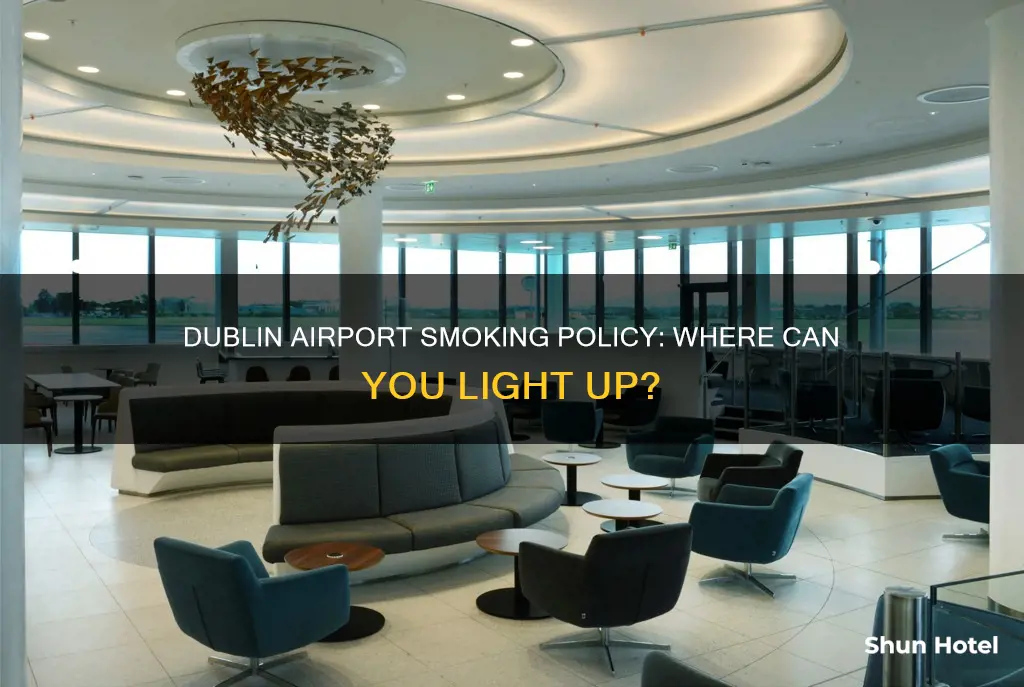 can you smoke at dublin airport