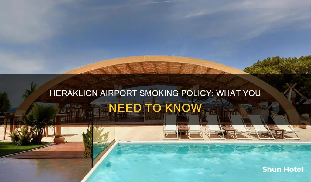 can you smoke at heraklion airport