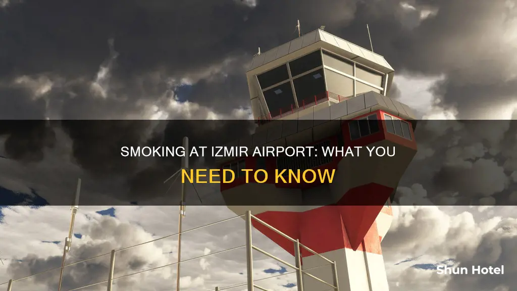 can you smoke at izmir airport