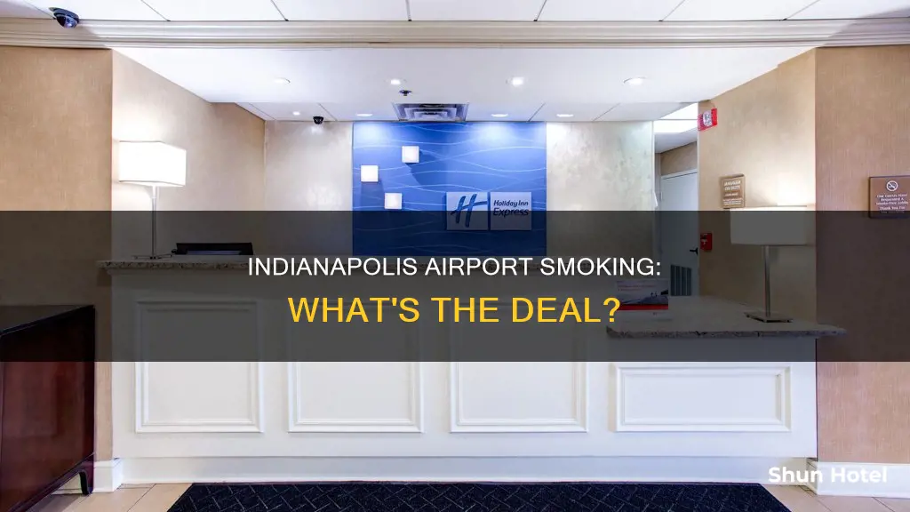 can you smoke at the indianapolis airport