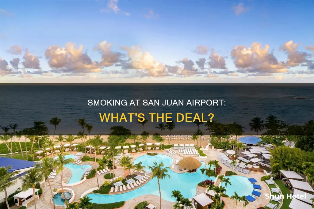 can you smoke in san juan airport