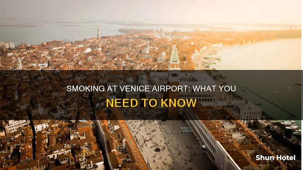 can you smoke in venice airport