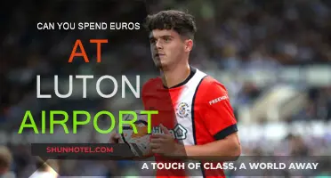 Spending Euros at Luton Airport: What You Need to Know