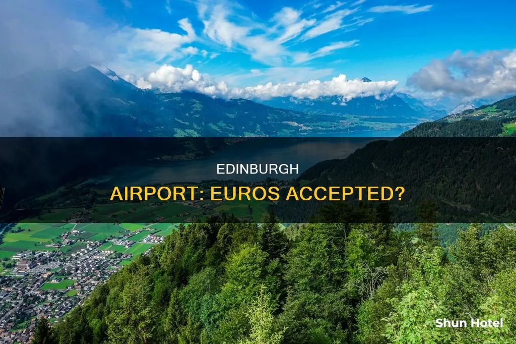 can you spend euros in edinburgh airport