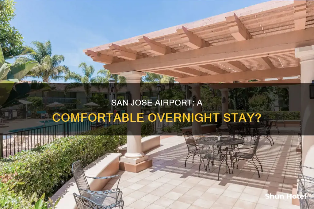 can you spend the night at the san jose airport