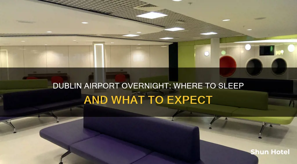 can you spend the night in the dublin airport