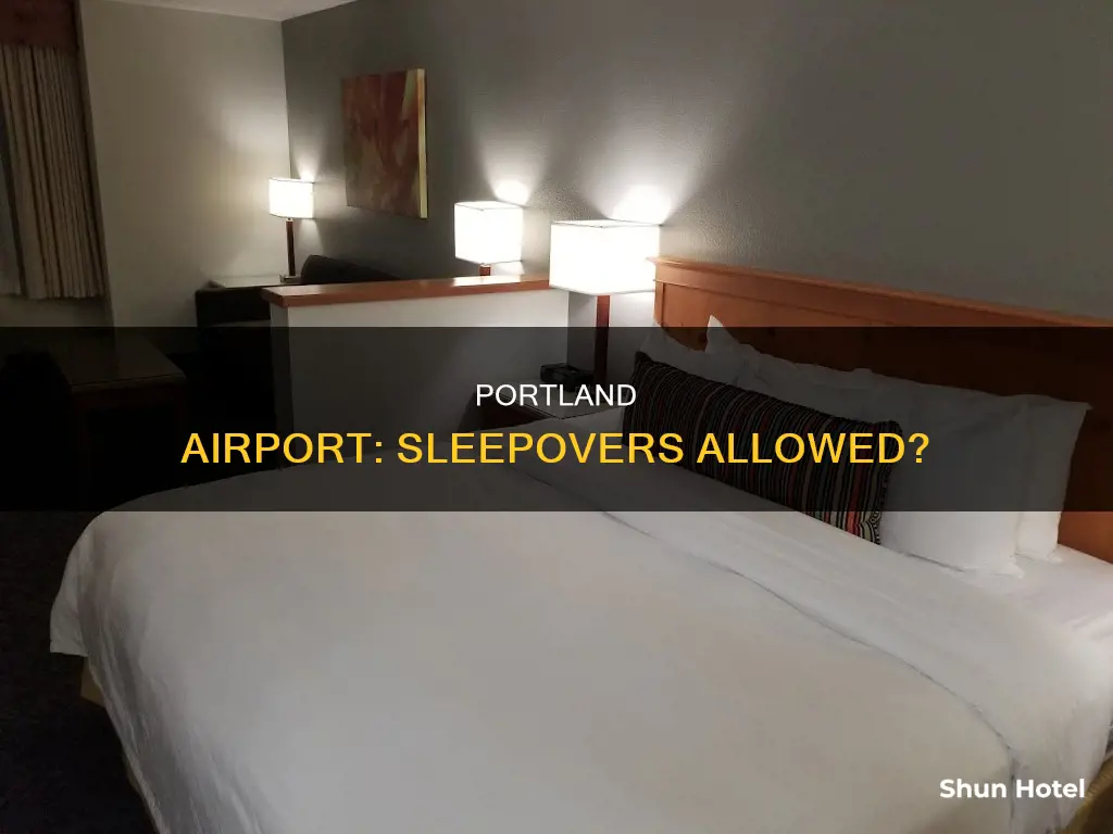 can you spend the night in the portland oregon airport