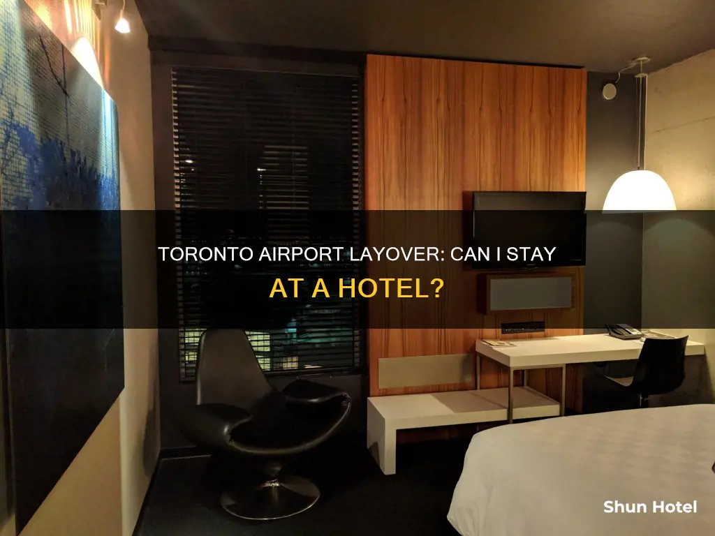 can you stay at hotel during layover at toronto airport