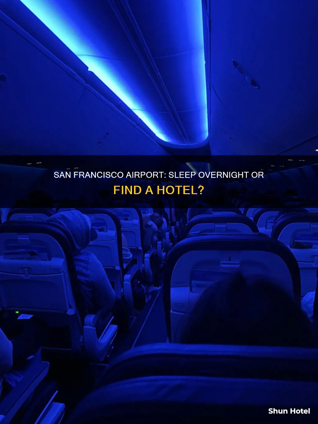 can you stay in san francisco airport overnight