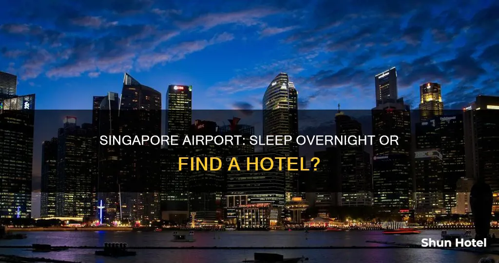 can you stay in singapore airport overnight