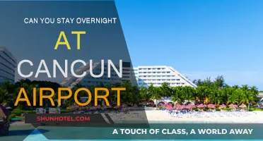 Cancun Airport: Overnight Stay, Possible or Not?