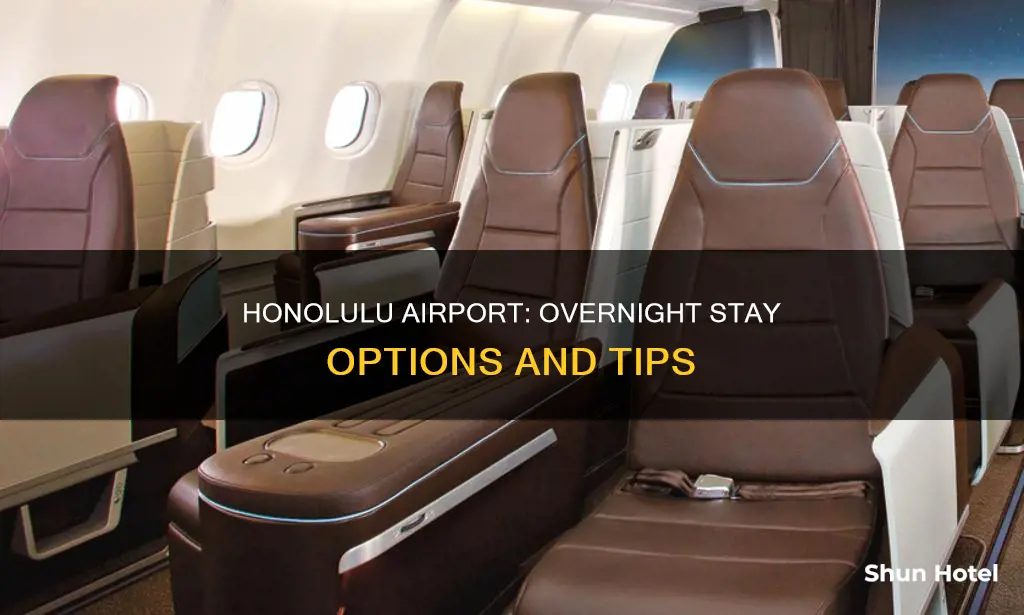 can you stay overnight at honolulu airport