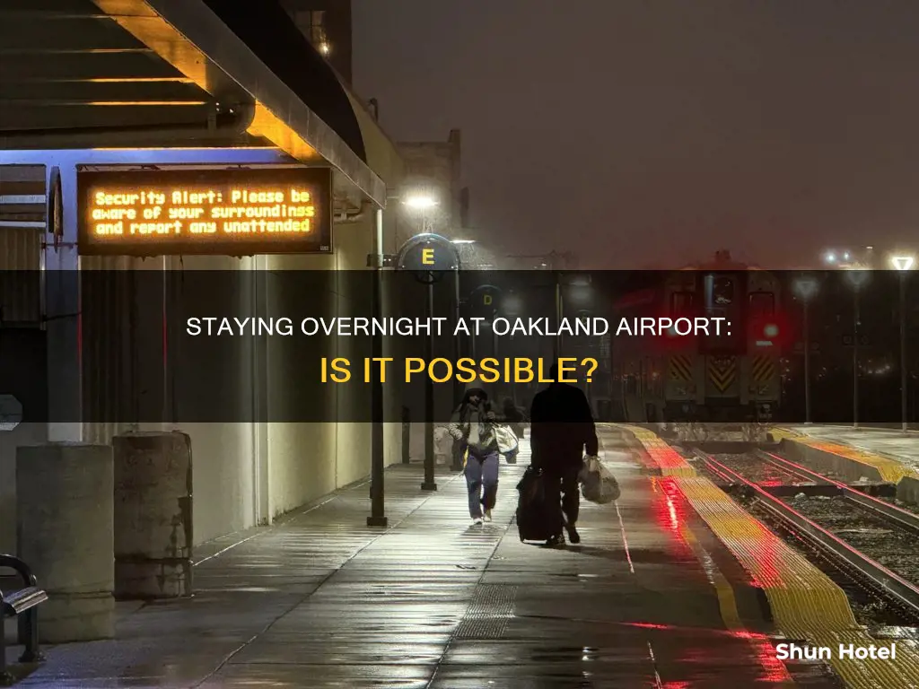 can you stay overnight at oakland airport