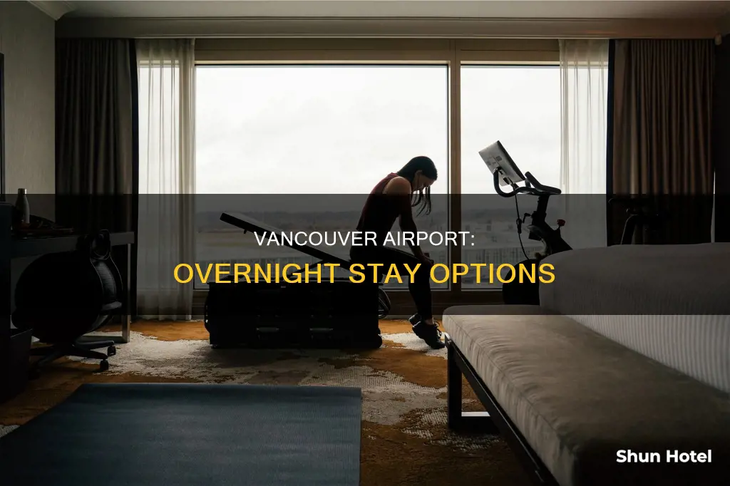 can you stay overnight at vancouver airport