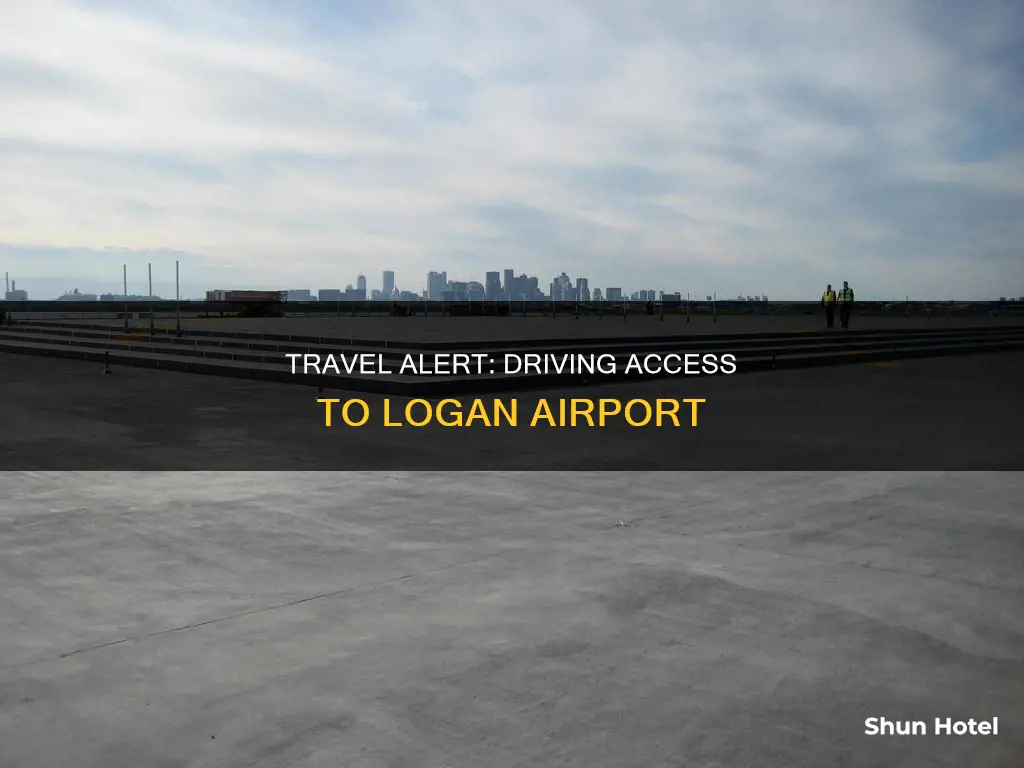 can you still drive to logan airport