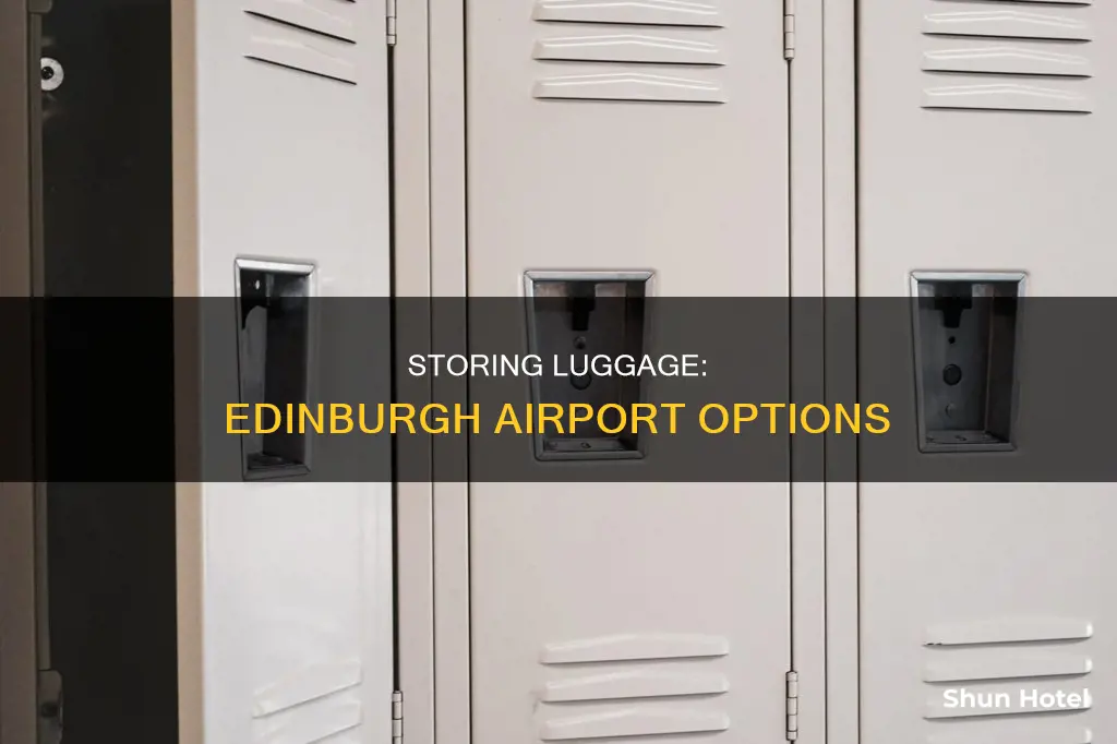 can you store luggage at edinburgh airport