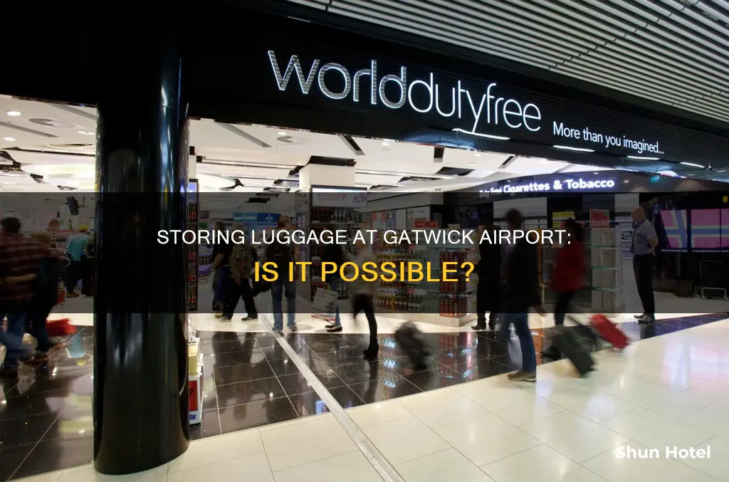 can you store luggage at gatwick airport