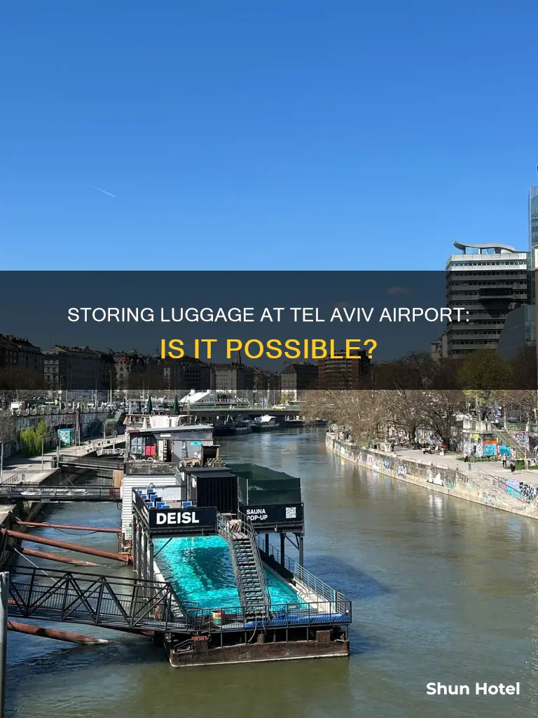 can you store luggage at tel aviv airport
