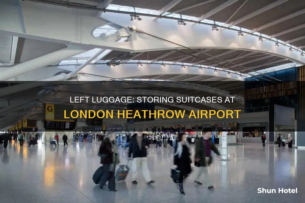 can you store suitcase at lhr airport
