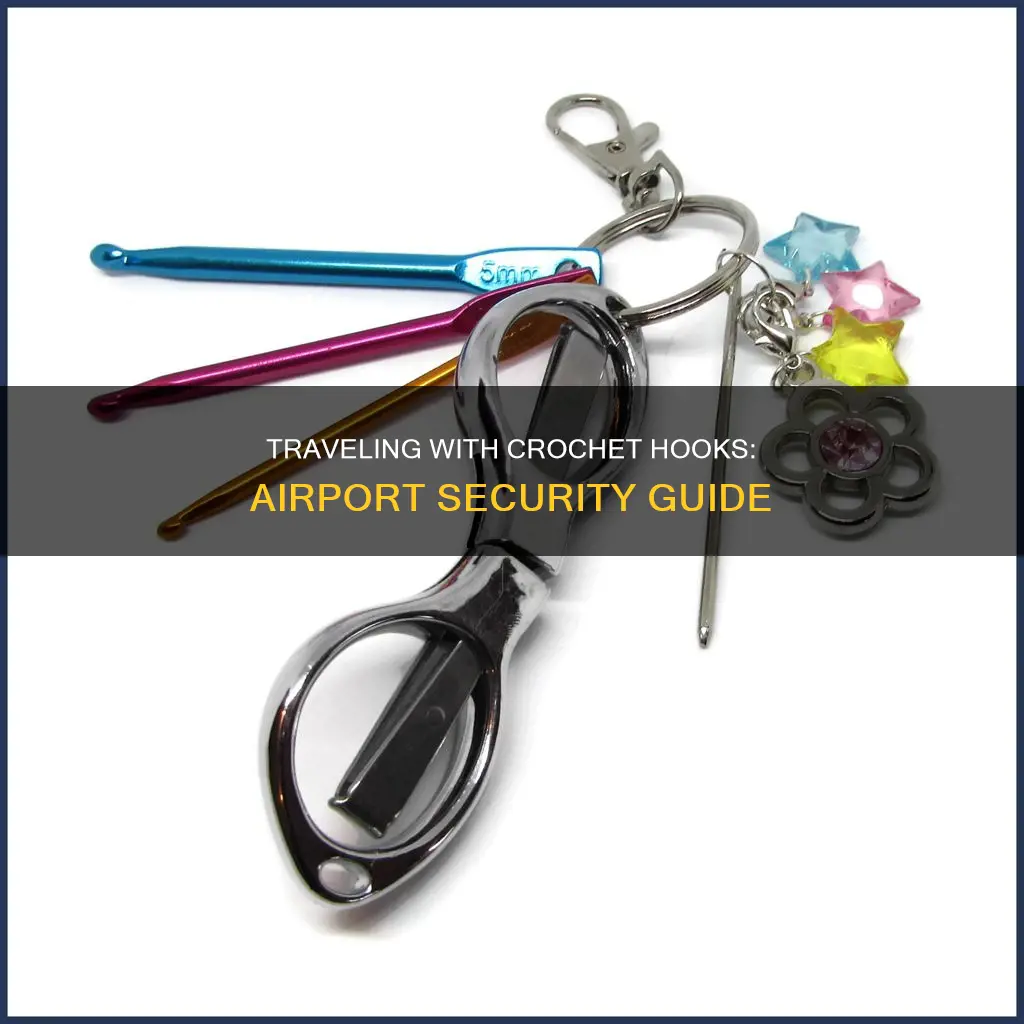 can you take a crochet hook through airport security